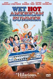 Wet Hot American Summer