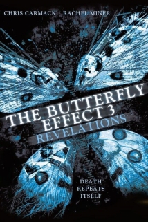 The Butterfly Effect 3: Revelations