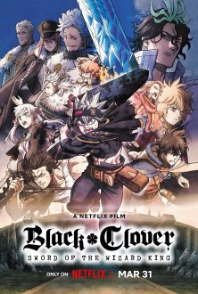 Black Clover: Sword of the Wizard King | شبدر سیاه: شمشیر پادشاه جادوگر