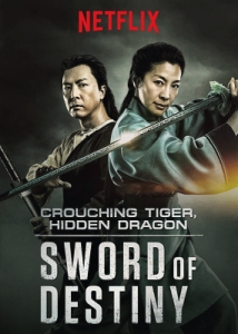 Crouching Tiger, Hidden Dragon: Sword of Destiny