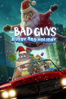 The Bad Guys: A Very Bad Holiday | بچه های بد: تعطیلات خیلی بد