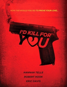 I'd Kill for You