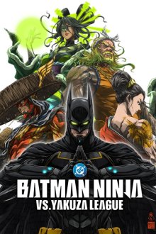 Batman Ninja vs. Yakuza League | بتمن نینجا در مقابل لیگ یاکوزا