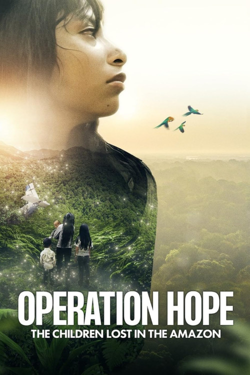 Operation Hope: The Children Lost in the Amazon