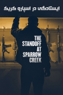 The Standoff at Sparrow Creek